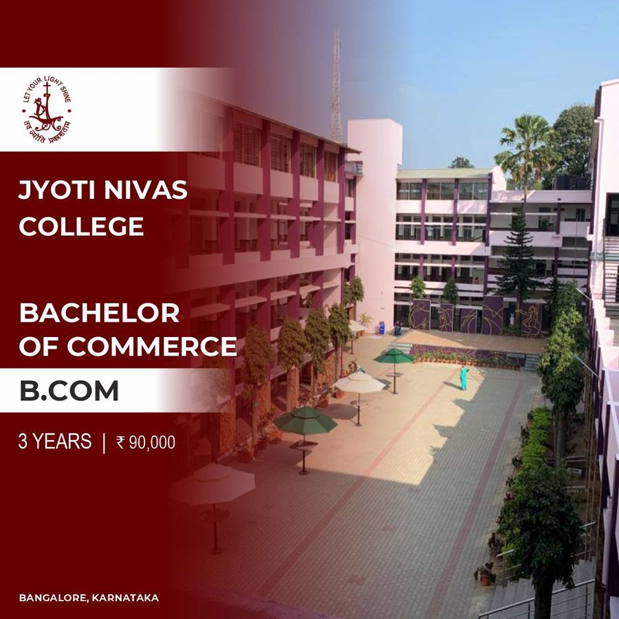 Bachelor of Commerce [B.Com] at Jyoti Nivas College, Bengaluru/Bangalore
